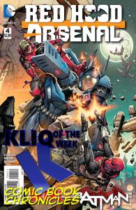 Red Hood-Arsenal #4 kliq of the week